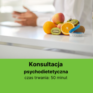 Konsultacja psychodietetyczna