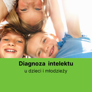 DIAGNOZA INTELEKTUALNA